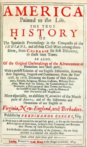 Posthumous 1659 edition of Sir Ferdinando Gorges’ 1640s account of his colonizing efforts in Maine