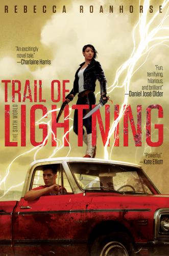 Cover for “Trail of Lightning (The Sixth World)”